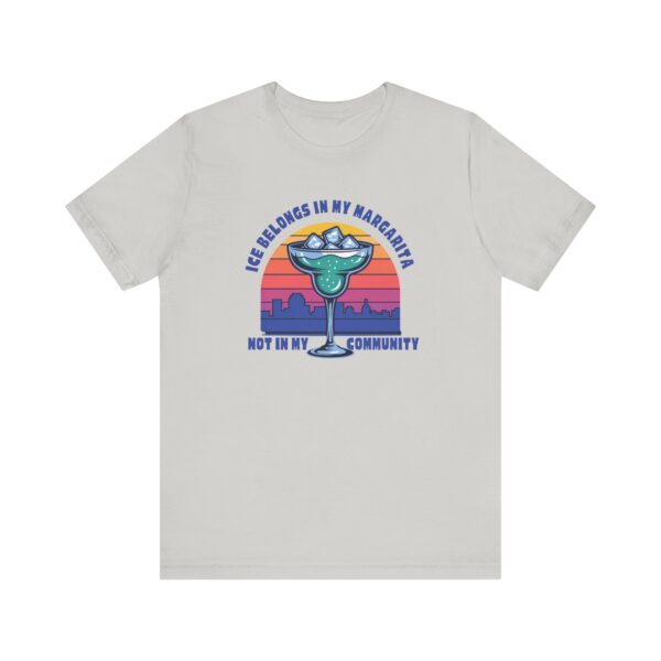 Margarita Tee, Ice Belongs Shirt, Human Rights Activist Top, Unisex Statement Jersey, Funny Graphic Tshirt - Image 5