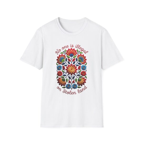Colorful Folk Art Unisex Softstyle T-Shirt of No one is illegal on Native land Protest Shirt, Vibrant Ethnic Tee, Indigenous Rights Activist - Image 6