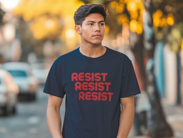 Resist Activism Unisex T-shirt, Protest Tee, Political Statement Shirt - Image 8