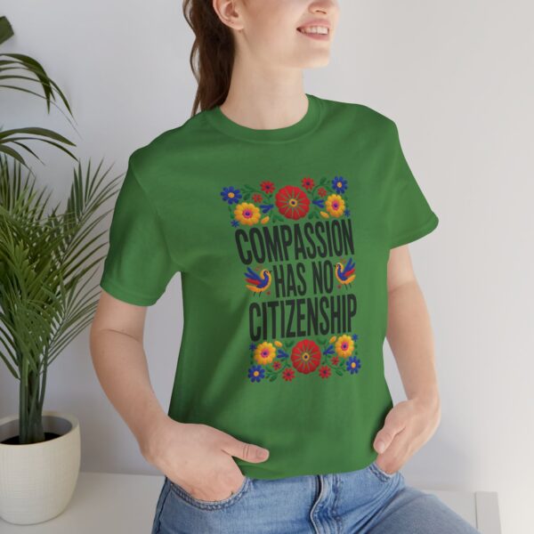 Compassion Has No Citizenship Tee, Short Sleeve Shirt, Unisex T-Shirt, Flower Graphic Tee, Equality Awareness Top, Gift for Activists - Image 10