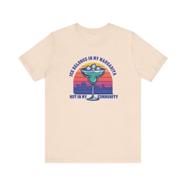 Margarita Tee, Ice Belongs Shirt, Human Rights Activist Top, Unisex Statement Jersey, Funny Graphic Tshirt - Image 4
