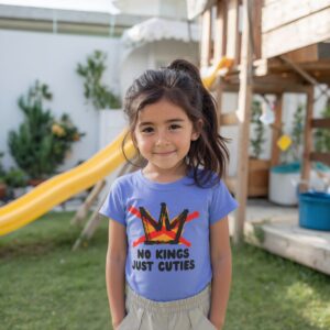 Adorable Toddler "No Kings, Just Cuties" mini Protest Tshirt